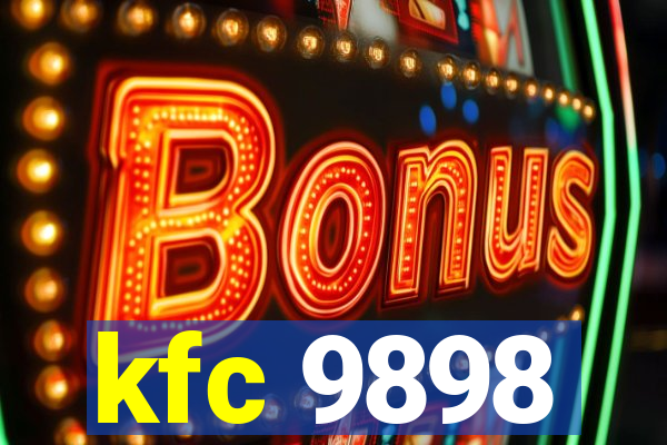 kfc 9898